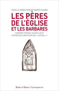 Les Pères de l'Eglise et les barbares