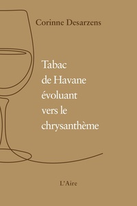 TABAC DE HAVANE ÉVOLUANT VERS LE CHRYSANTHEME