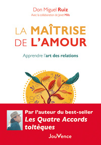 La maîtrise de l'amour