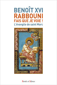 « Rabbouni, fais que je voie ! »