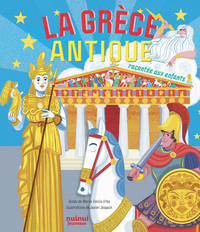 La Grèce antique racontée aux enfants