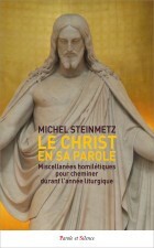 LE CHRIST EN SA PAROLE - MISCELLANEES HOMILETIQUES POUR CHEMINER DURANT L'ANNEE LITURGIQUE