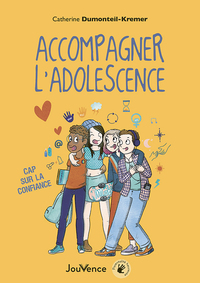 Accompagner l'adolescence