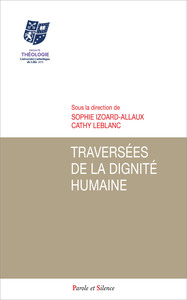 Traversées de la dignité humaine