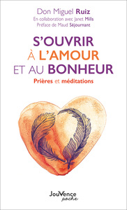 S'ouvrir à l'amour et au bonheur