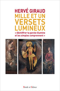 MILLE ET UN VERSETS LUMINEUX -  DECHIFFRER TA PAROLE ILLUMINE ET LES SIMPLES COMPRENNENT