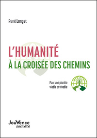 L'humanité à la croisée des chemins 