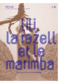 Lili, la rozell et le marimba