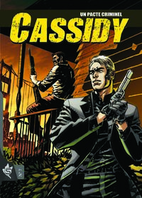 Cassidy N°7 - Un pacte criminel
