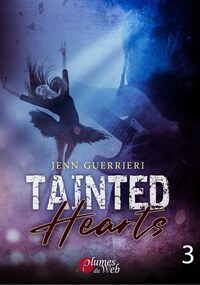 Tainted hearts - Tome 03