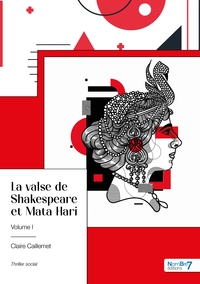 La valse de Shakespeare et Mata Hari - Tome 1