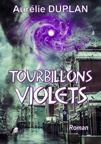 TOURBILLONS VIOLETS