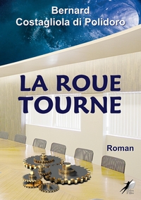 LA ROUE TOURNE