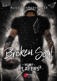 Heart players - Tome 03 The broken soul