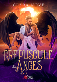 LE CREPUSCULE DES ANGES