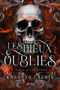 LES DIEUX OUBLIES : 1. HADES ET PERSEPHONE