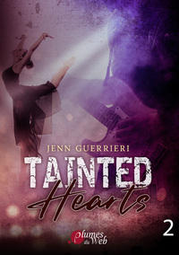 Tainted hearts - Tome 02