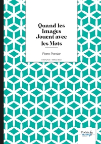 QUAND LES IMAGES JOUENT AVEC LES MOTS