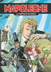 Napoleone N°6 - La prophétie du merle