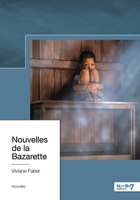 Nouvelles de la Bazarette