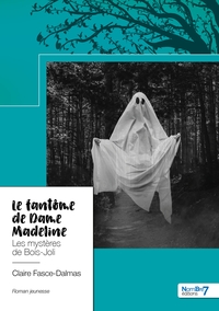 Le fantôme de Dame Madeline