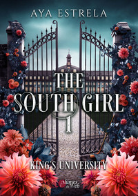 THE SOUTHGIRL : TOME 1 - KINGS UNIVERSITY