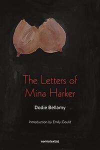 The Letters of Mina Harker /anglais