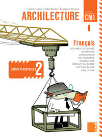 Archilecture - Cahier d´exercices 2 CM1