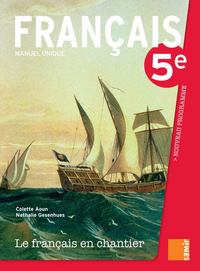 Le français en chantier - Manuel 5e