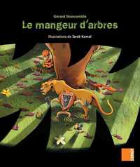 Aux 4 Vents - Le mangeur d´arbres