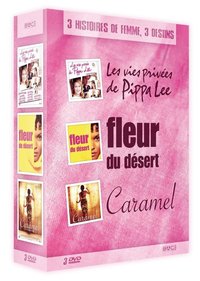COFFRET 3 HISTOIRES DE FEMME, 3 DESTINS : CARAMEL + FLEUR DU DESERT + LES VIES PRIVEES DE PIPPA LEE