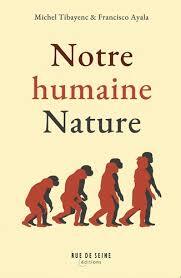 NOTRE HUMAINE NATURE