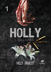 Holly Gallagher - Tome 1