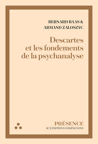 Descartes et les fondements de la psychanalyse