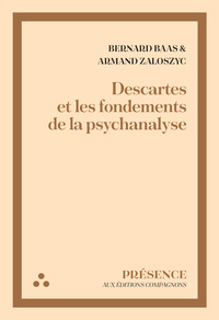 Descartes et les fondements de la psychanalyse