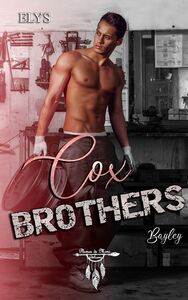 Cox Brothers - tome 4 : Bayley