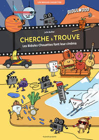 Cherche et trouve - Les Bidules chouettes font leur cinéma