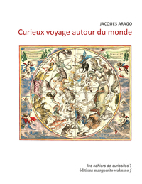 CURIEUX VOYAGE AUTOUR DU MONDE