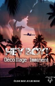 Hey boy ! Décollage imminent