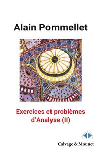 EXERCICES ET PROBLEMES D'ANALYSE (II)