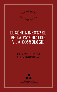 Eugène Minkowski, de la psychiatrie à la cosmologie