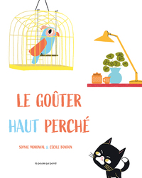 Le goûter haut perché