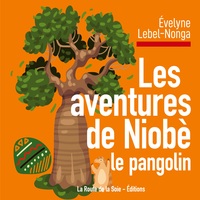 Les aventures de Niobè le pangolin