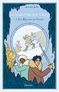 La Vieille Fille & le Viking - Tome 3 Les rouages des coeurs