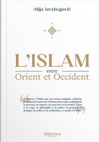 LISLAM ENTRE ORIENT ET OCCIDE