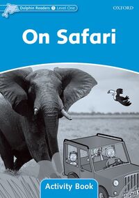 Dolphins, level 1: on safari activity book