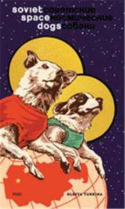 SOVIET SPACE DOGS /ANGLAIS