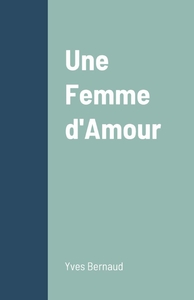 Une Femme d'Amour