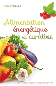 ALIMENTATION ENERGETIQUE ET CURATIVE