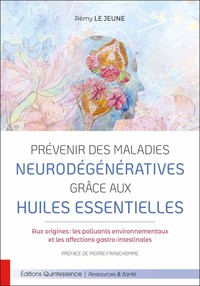 Prévenir des maladies neurodégénératives grâce aux huiles essentielles